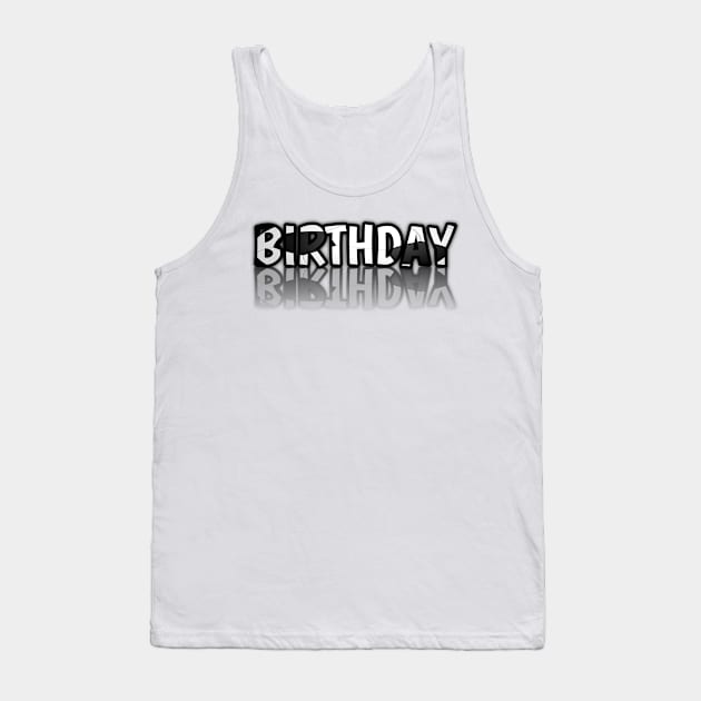 Birthday - - Soccer Lover - Football Futbol - Sports Team - Athlete Player - Motivational Quote Tank Top by MaystarUniverse